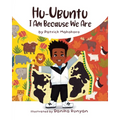 Hu-Ubuntu: I Am Because We Are