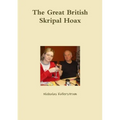The Great British Skripal Hoax