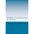 Healthy Consciousness In Society