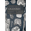 Henry Gray's Anatomy: Descriptive and Surgical