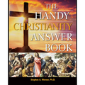 The Handy Christianity Answer Book