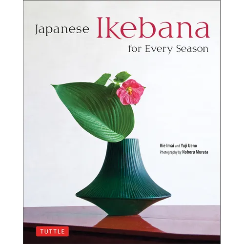Japanese Ikebana for Every Season