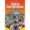 Andean Entrepreneurs: Otavalo Merchants and Musicians in the Global Arena