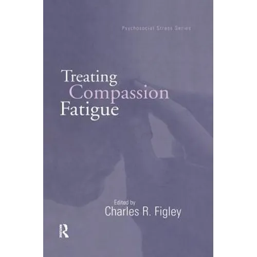 Treating Compassion Fatigue