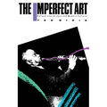 The Imperfect Art: Reflections on Jazz and Modern Culture