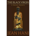 The Black Virgin: A Marian Mystery