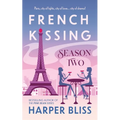 French Kissing: Season Two