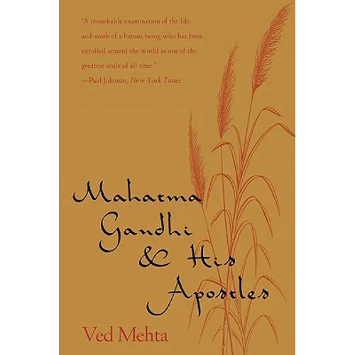 Mahatma Gandhi & His Apostles