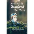 The Adventures of Beauford the Bean