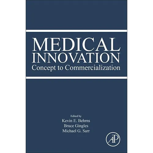 Medical Innovation: Concept to Commercialization