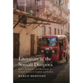 Literature of the Somali Diaspora: Space, Language and Resistance in Somali Novels in English and Italian