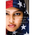 The Practice of Islam in America: An Introduction