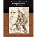 Darwiniana Essays and Reviews Pertaining to Darwinism