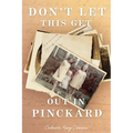 Don't Let This Get Out in Pinckard