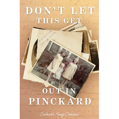 Don't Let This Get Out in Pinckard