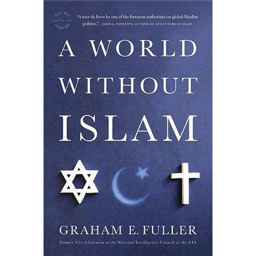 A World Without Islam