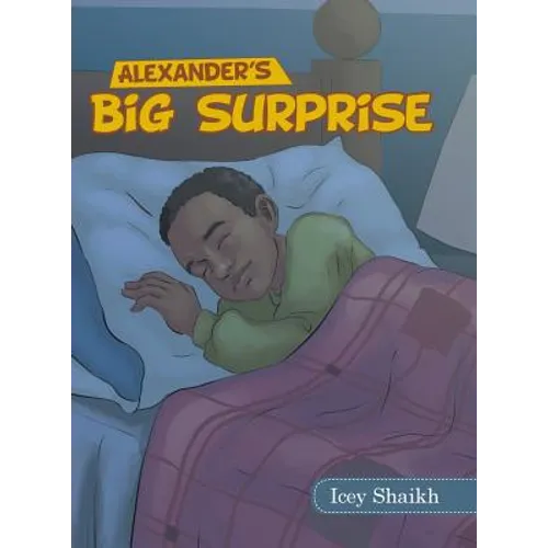 Alexander's Big Surprise