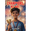 Champions, We Are