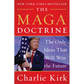 The MAGA Doctrine: The Only Ideas That Will Win the Future
