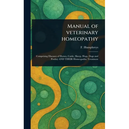 Manual of Veterinary Homeopathy