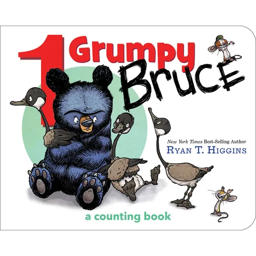 1 Grumpy Bruce-A Mother Bruce Book: A Counting Board Book
