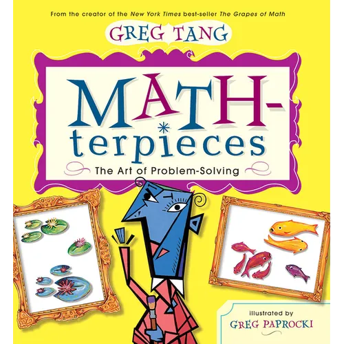 Math-Terpieces: The Art of Problem-Solving