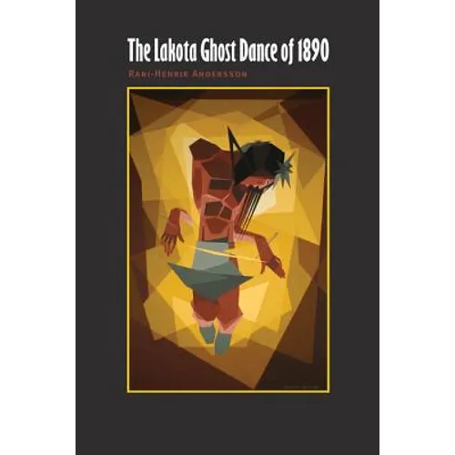 The Lakota Ghost Dance of 1890