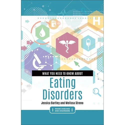 What You Need to Know about Eating Disorders