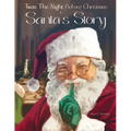 Twas The Night Before Christmas Santa's Story