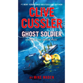 Clive Cussler Ghost Soldier