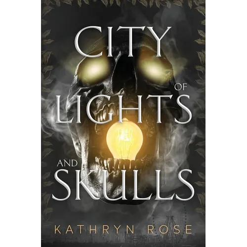 City of Lights and Skulls