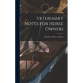 Veterinary Notes for Horse Owners
