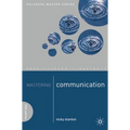 Mastering Communication