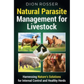 Natural Parasite Management for Livestock: Harnessing Nature's Solutions for Internal Control and Healthy Herds