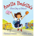 Amelia Bedelia's First Day of School