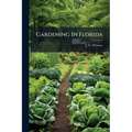 Gardening In Florida