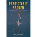 Predictably Broken: Straight Talk on Failures in Biopharma Operations and How to Fix Them
