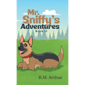 Mr. Sniffy's Adventures: Book II