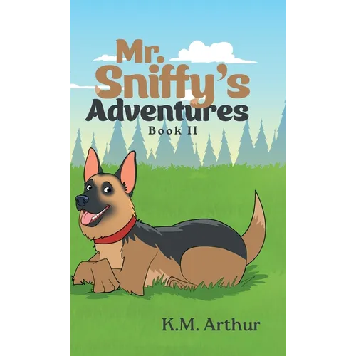 Mr. Sniffy's Adventures: Book II