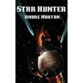Star Hunter: A Positronic Book