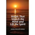 Words that Stretch the Mind and Lift the Spirit