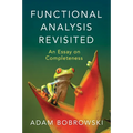 Functional Analysis Revisited