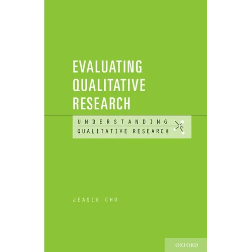 Evaluating Qualitative Research
