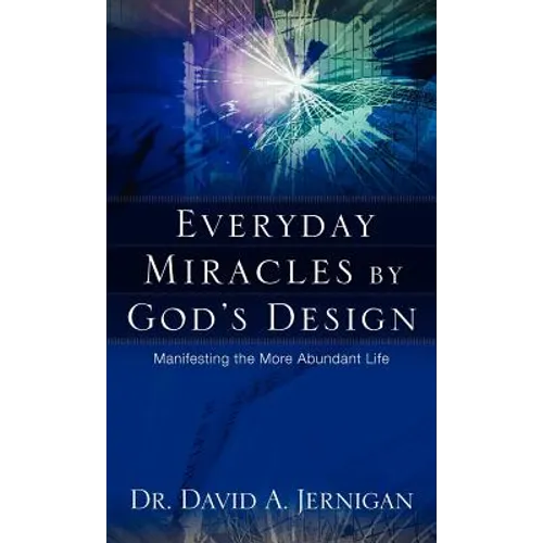 Everyday Miracles by God's Design