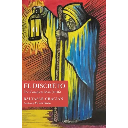 El Discreto: The Complete Man (1646)