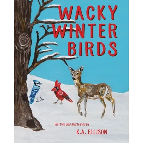 Wacky Winter Birds