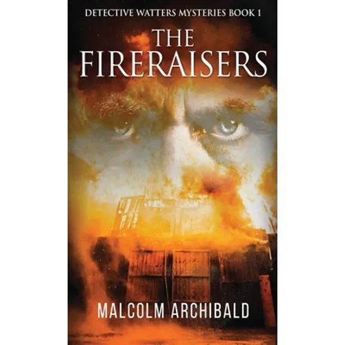 The Fireraisers
