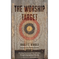 The Worship Target