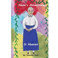 Nana's Adventures in Heaven
