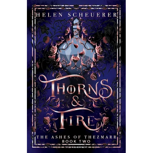 Thorns & Fire: An epic fantasy romance